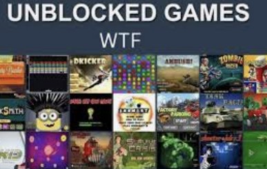 Explore the Thrilling World of Unblocked Games WTF: Play Anywhere, Anytime